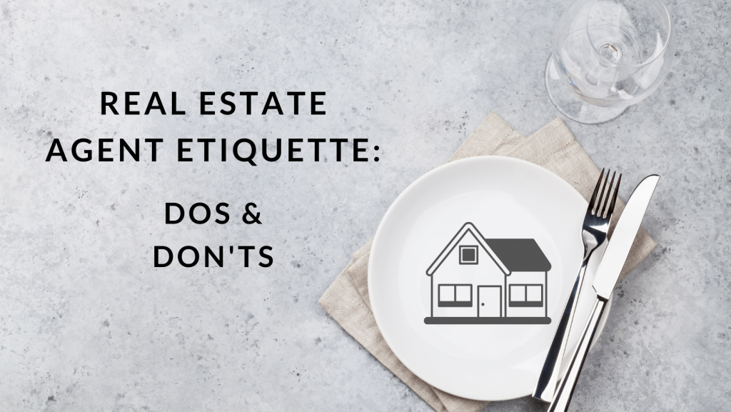 image of a table setting with a house on the plate and text reading, "Real Estate Etiquette: Dos & Don'ts"