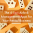 title text "The 4 Best Airbnb Management Apps for Your Rental Business"
